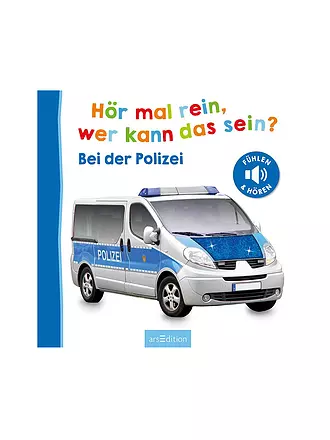 ARS EDITION VERLAG | Buch - Hör mal rein, wer kann das sein? Bei der Polizei | 